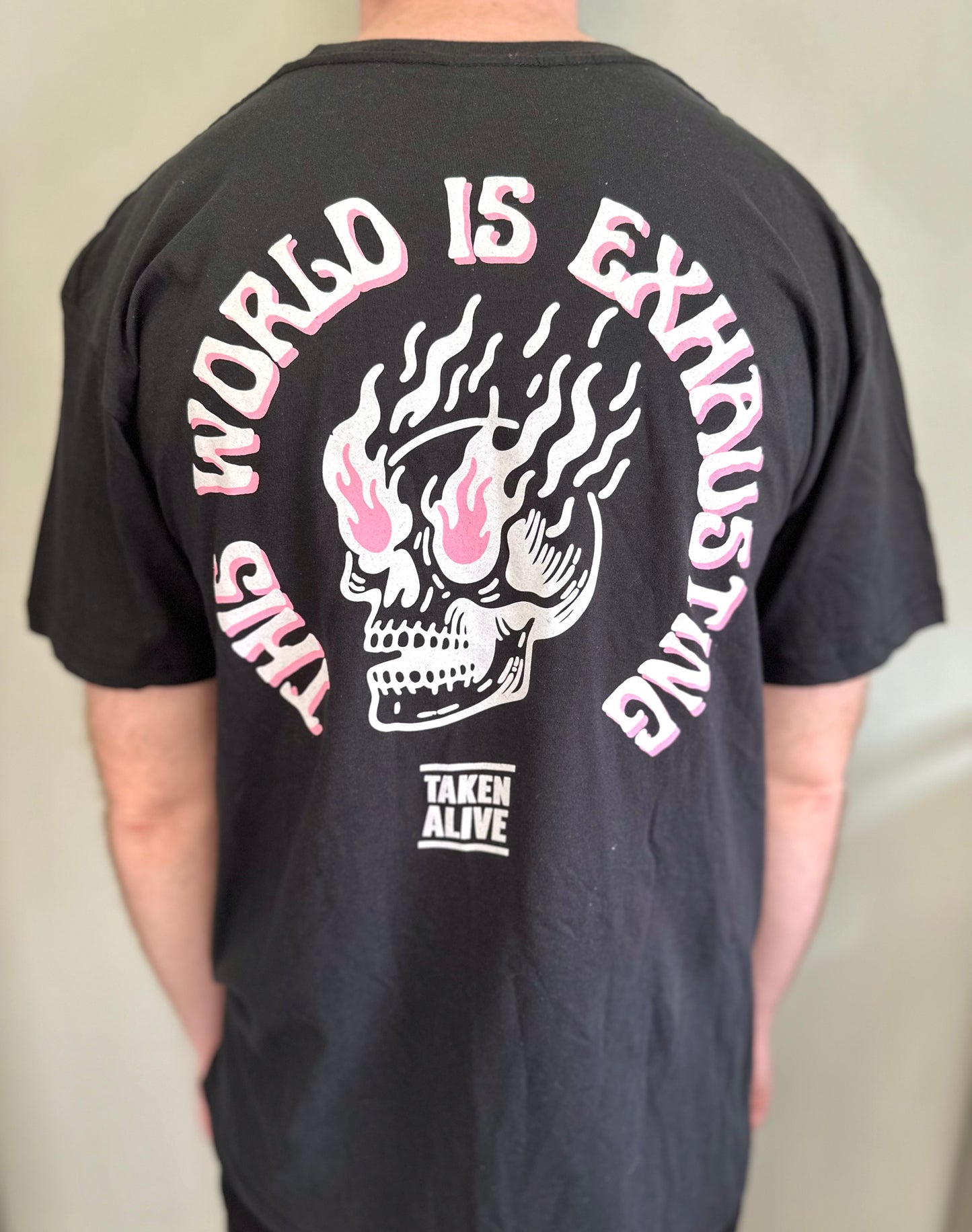 This World Is Exhausting Tee